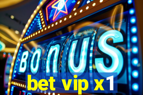 bet vip x1